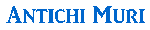 Antichi Muri